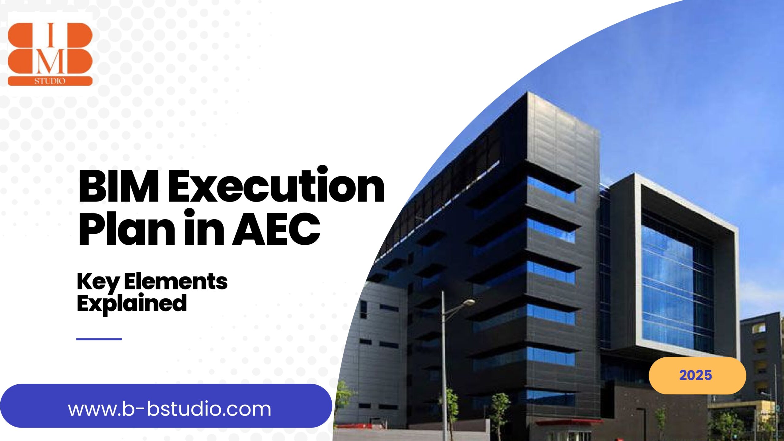 Modern black office building with BIM Execution Plan in AEC title and 2025 label in a corporate presentation slide